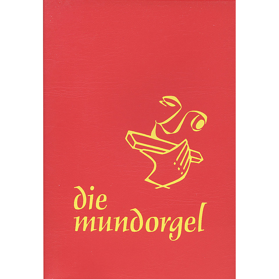 Mundorgel Die Mundorgel mit Noten Songbook von Mundorgel