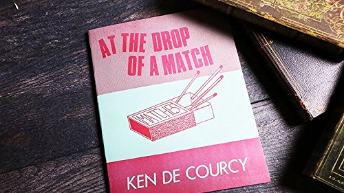 At the Drop of a Match von Ken De Courcy | Buch | Kartenzauber | Nahaufnahme von Murphy's Magic Supplies, Inc.