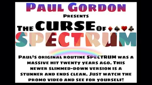 The Curse of Spectrum by Paul Gordon Trick, Card Trick, Close Up Magic von Murphy's Magic Supplies, Inc.