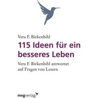 115 Ideen für ein besseres Leben von Mvg