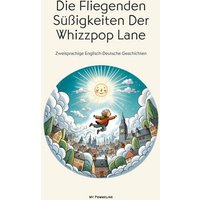 Die Fliegenden Süßigkeiten Der Whizzpop Lane von My Pommeline