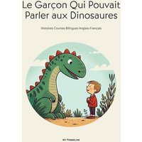 Le Garçon Qui Pouvait Parler aux Dinosaures von My Pommeline