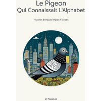 Le Pigeon Qui Connaissait L'Alphabet von My Pommeline