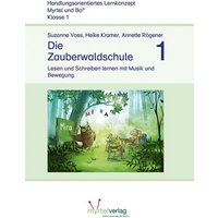 Zauberwaldschule 1 von Myrtel Verlag GmbH & Co. KG