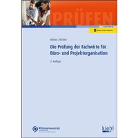 Die Prüfung der Fachwirte für Büro- und Projektorganisation von Nwb Verlag