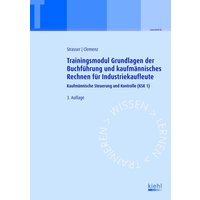 Trainingsmodul Grundlagen der Buchführung und kaufmännisches Rechnen für Industriekaufleute von Nwb Verlag