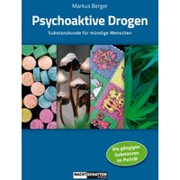 Psychoaktive Drogen von Nachtschatten Verlag