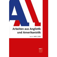 AAA - Arbeiten aus Anglistik und Amerikanistik, 46, 2 (2021) von Narr Francke Attempto