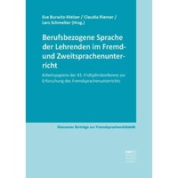 Berufsbezogene Sprache der Lehrenden im Fremd- und Zweitsprachenunterricht von Narr Francke Attempto