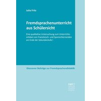 Fremdsprachenunterricht aus Schülersicht von Narr Francke Attempto