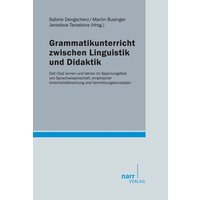 Grammatikunterricht zwischen Linguistik und Didaktik von Narr Francke Attempto