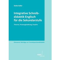 Integrative Schreibdidaktik Englisch für die Sekundarstufe von Narr Francke Attempto