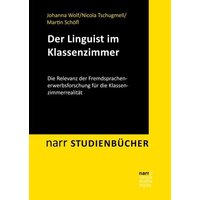 Pädagogik trifft Linguistik: Fremdsprachen im Klassenzimmer von Narr Francke Attempto