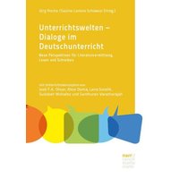 Unterrichtswelten – Dialoge im Deutschunterricht von Narr Francke Attempto