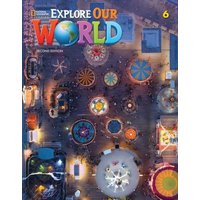 Explore Our World 6: Grammar Workbook von National Geographic Learning