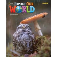 Explore Our World Starter: Workbook von National Geographic Learning