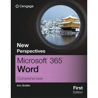 New Perspectives Microsoft 365 Word Comprehensive, First Edition von National Geographic Learning