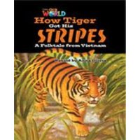 Our World Readers: How Tiger Got His Stripes von National Geographic Learning