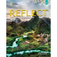 Reflect Listening & Speaking 3: Student's Book von National Geographic Learning