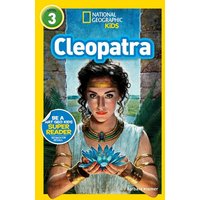 Cleopatra (National Geographic Kids Readers, Level 3) von National Geographic