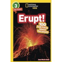 Erupt! (National Geographic Kids Readers, Level 3) von National Geographic