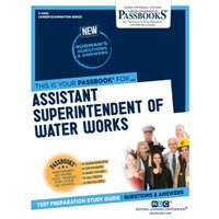 Assistant Superintendent of Water Works (C-2003) von National Learning Corp