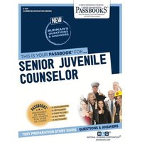 Senior Juvenile Counselor (C-421) von National Learning Corp