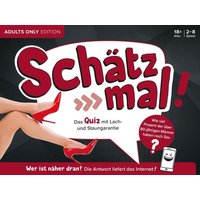 Schätz mal! Adults Only Edition von Naumann & Göbel Verlagsg.