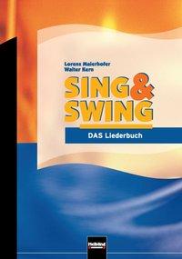 Sing & Swing -  DAS Liederbuch / ALTE Ausgabe von Nein