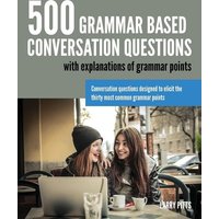 500 Grammar Based Conversation Questions von Sefa Verlag