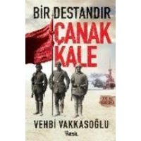 Bir Destandir Canakkale von Nesil Yayinlari