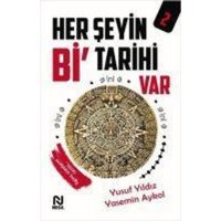 Her Seyin Bi Tarihi Var - 2 von Nesil Yayinlari