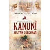 Kanuni Sultan Süleyman von Nesil Yayinlari