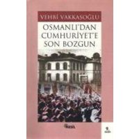 Osmanlidan Cumhuriyete Son Bozgun von Nesil Yayinlari