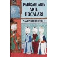 Padisahlarin Akil Hocalari von Nesil Yayinlari