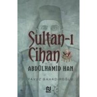 Sultan-i Cihan Abdülhamid Han von Nesil Yayinlari