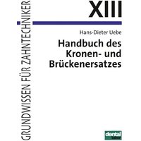 Handbuch des Kronen- und Brückenersatzes von Neuer Merkur