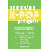 O Dicionario Kpop von New Ampersand Publishing