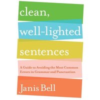 Clean, Well-Lighted Sentences von W. W. Norton & Company