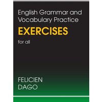 English Grammar and Vocabulary Practice Exercises for all von New Generation Publishing