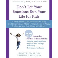 Don't Let Your Emotions Run Your Life for Kids von Little, Brown and Company