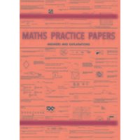 Maths Practice Papers for Senior School Entry - Answers and Explanations von Newby Books