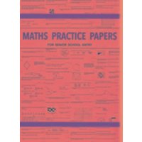 Maths Practice Papers for Senior School Entry von Newby Books