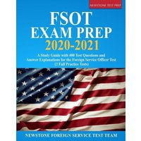 FSOT Exam Prep 2020-2021 von Newstone TestPrep