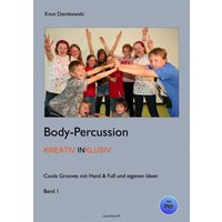 Body-Percussion kreativ inklusiv von Nierentisch Records & Verlag