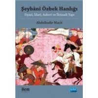 Seybani Özbek Hanligi von Nobel Akademik Yayincilik