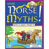 Explore Norse Myths! von Nomad Press (VT)