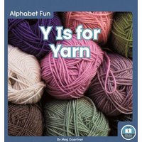 Y Is for Yarn von North Star Editions