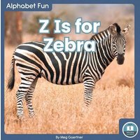 Z Is for Zebra von North Star Editions