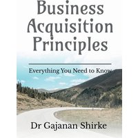 Business Acquisition Principles von Notion press